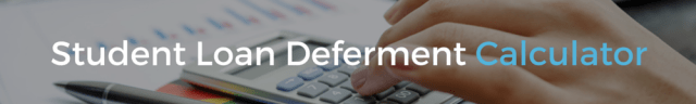 deferment and forbearance calculator