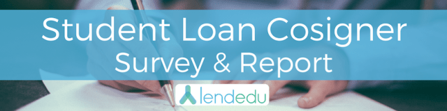 Student Loan Cosigner Survey & Report