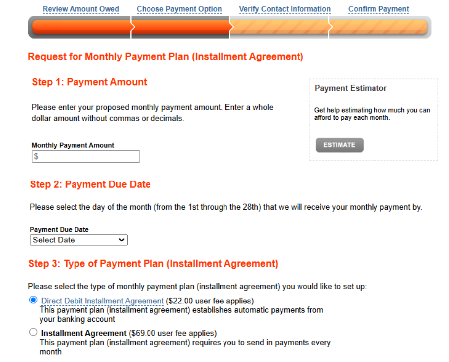Request for monthly payment plan to enter payment amount, payment due date, and select the type of installment agreement